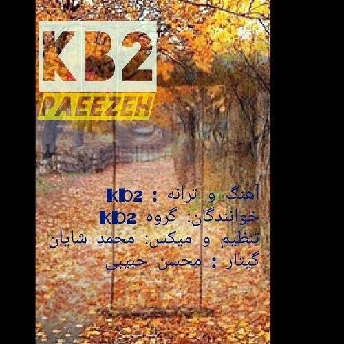 دانلود آهنگ گروه KB2 به نام پاییزه