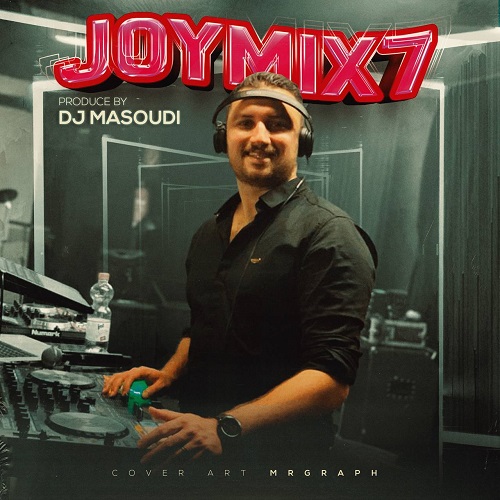 دانلود میکس دجی مسعودی به نام Joymix7